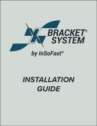 PR INSTL DOCS FL47777 R0 II INSOFAST-X-BRACKET-INSTALL-GUIDE-V3-SPREADS